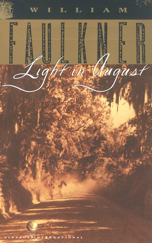 Light in August by James Faulkner