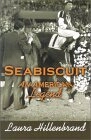 Click HERE for info on Seabiscuit by Laura Hillenbrand